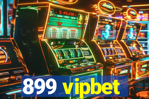 899 vipbet